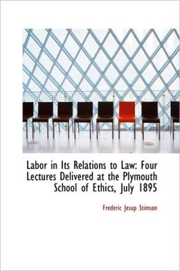 Labor In Its Relations To Law