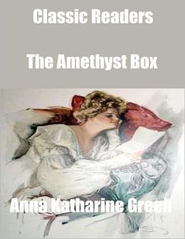 Classic Readers: The Amethyst Box