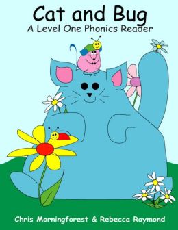 Cat and Bug - A Level One Phonics Reader