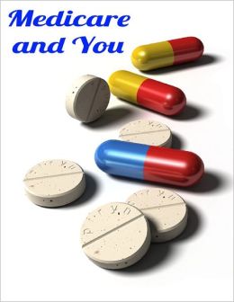 Medicare and You