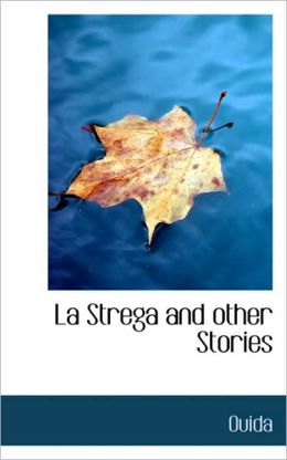 La Strega And Other Stories