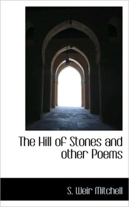 The Hill Of Stones And Other Poems