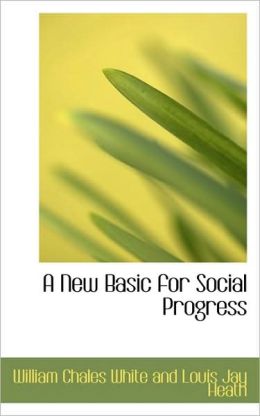 A New Basic For Social Progress