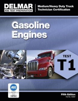 ASE Test Preparation - T1 Gasoline Engines