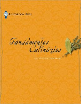 Le Cordon Bleu Cuisine Foundations, Portuguese Edition