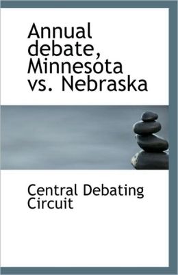 Annual Debate, Minnesota Vs. Nebraska Central Debating Circuit