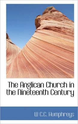 The Anglican Church In The Nineteenth Century