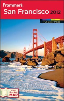 Frommer's San Francisco 2012