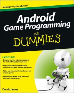 james d android game programming for dummies