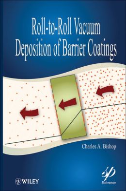 Roll-to-Roll Vacuum Deposition of Barrier Coatings