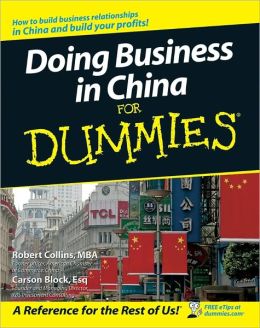 Doing Business in China For Dummies