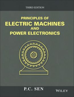 Principles of Electric Machines and Power Electronics P. C. Sen