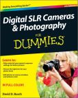 Book Cover Image. Title: Digital SLR Cameras and Photography for Dummies, 4th Edition, Author: David D. Busch