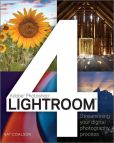 Book Cover Image. Title: Lightroom 4:  Streamlining Your Digital Photography Process, Author: Nat Coalson