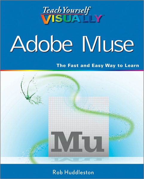 Teach Yourself VISUALLY Adobe Muse