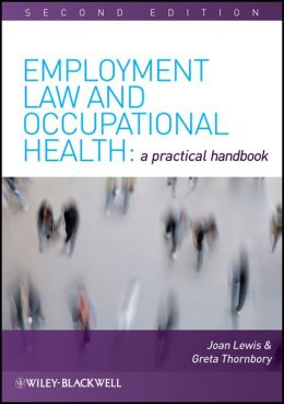 Employment Law and Occupational Health: A Practical Handbook