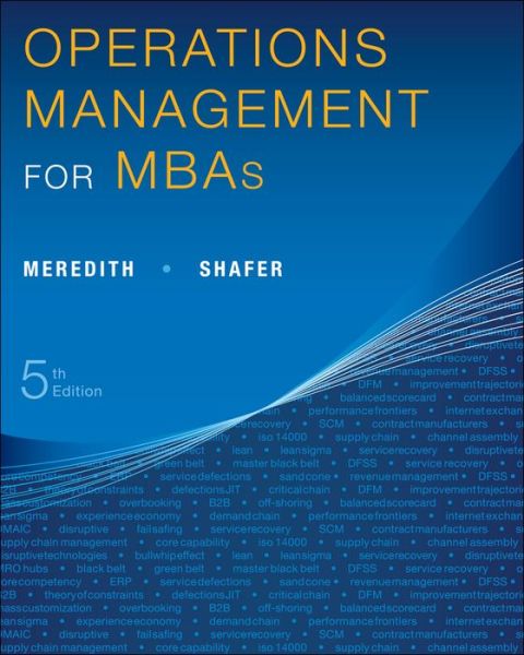 Ebook free download in pdf Operations Management for MBAs English version by Jack R. Meredith, Scott M. Shafer 9781118369975 CHM ePub