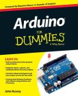 Book Cover Image. Title: Arduino For Dummies, Author: John Nussey