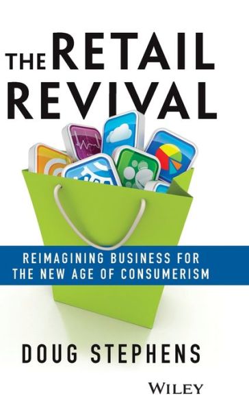 The Retail Revival: Reimagining Business for the New Age of Consumerism