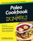 Book Cover Image. Title: Paleo Cookbook For Dummies, Author: Kellyann Petrucci