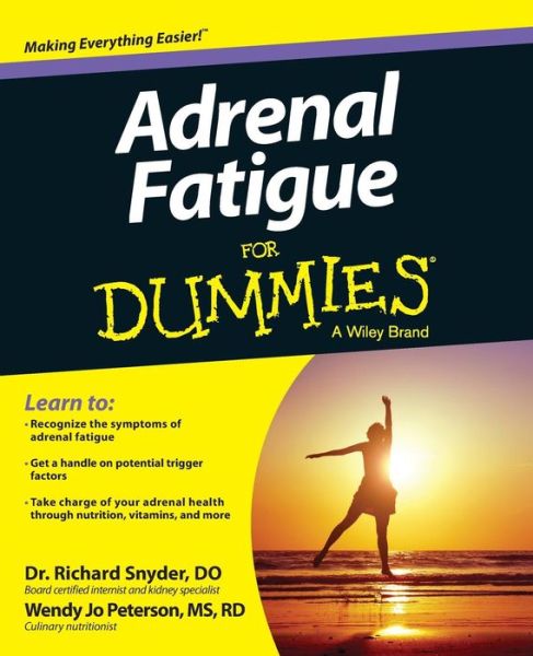 Adrenal Fatigue For Dummies