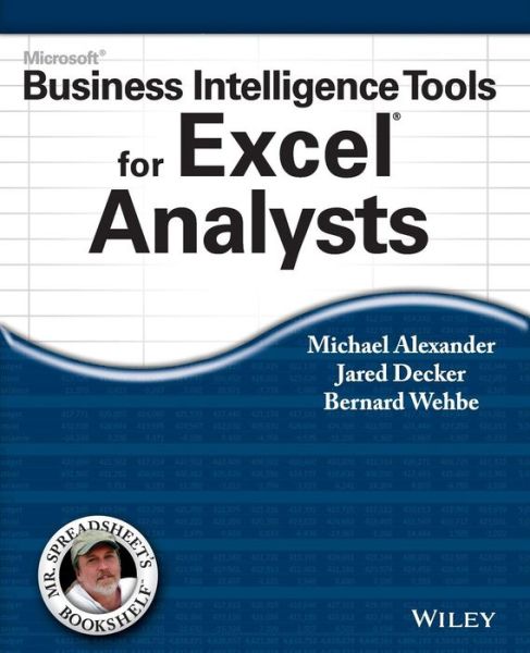 Microsoft Business Intelligence Tools for Excel Analysts