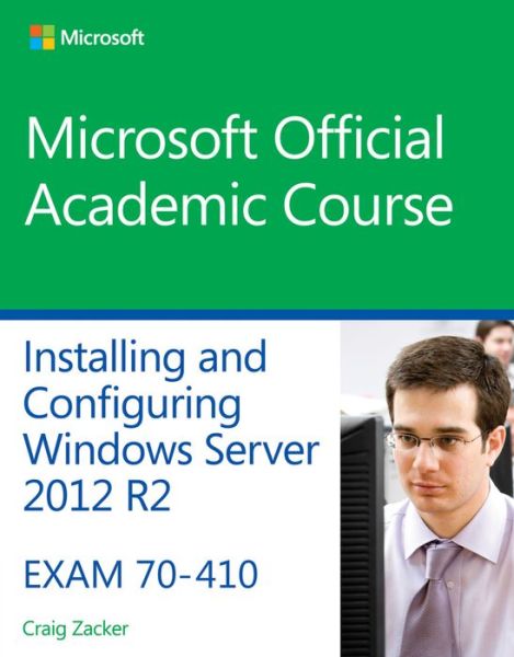 70-410 Installing & Configuring Windows Server 2012 R2