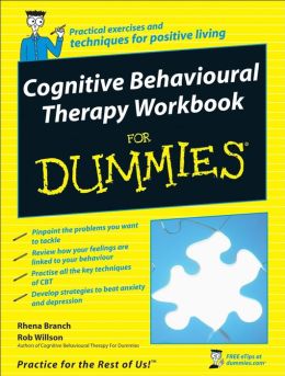 Cognitive Behavioural Therapy Workbook For Dummies