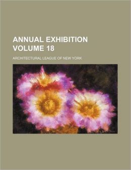 Annual Exhibition Volume 18