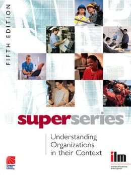 Understanding Organisations in their Context Super Series