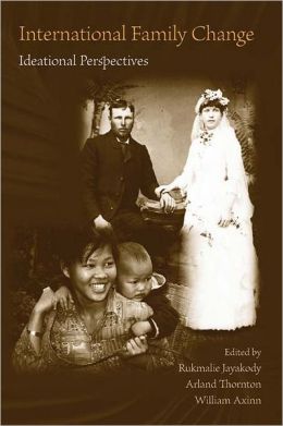 International Family Change: Ideational Perspectives