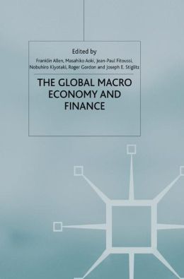 The Global Macro Economy and Finance