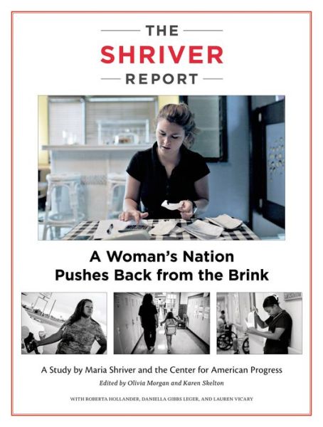 Ipod e-book downloads The Shriver Report: A Woman's Nation Pushes Back from the Brink ePub in English by Maria Shriver 9781137279743