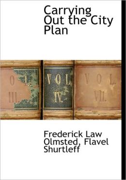 Carrying Out the City Plan