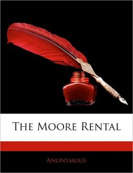 The Moore Rental Anonymous