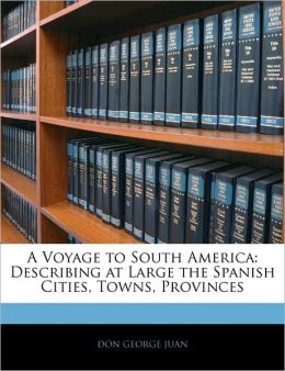 A Voyage To South America