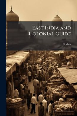 East India And Colonial Guide