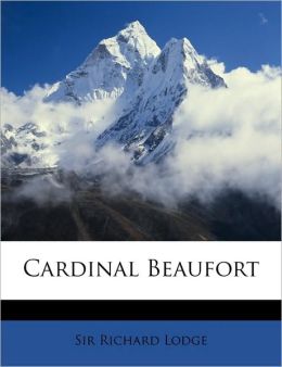Cardinal Beaufort Richard Lodge
