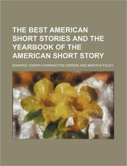 The Best American Short Stories and the Yearbook of the American Short Story