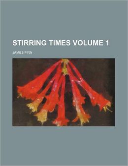 Stirring Times Volume 1