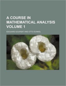 A Course In Mathematical Analysis (Volume