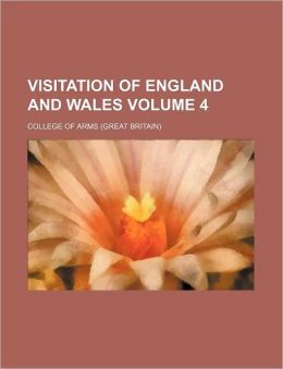 Visitation of England and Wales Volume 4
