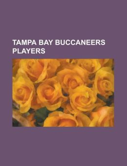 Tampa Bay Buccaneers players: Cato June, Steve Spurrier, Steve Young, LeGarrette Blount, Marquise Walker, Jeff Garcia, Vinny Testaverde Source: Wikipedia