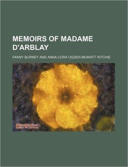 Memoirs of Madame D'Arblay