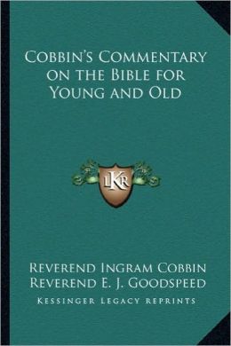 Cobbin's Commentary on the Bible for Young and Old