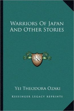 Warriors Of Japan And Other Stories