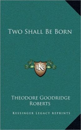 Two Shall Be Born