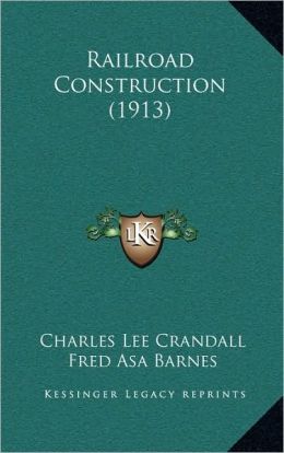 Railroad Construction (1913)