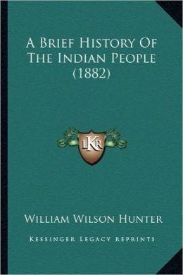 A Brief History Of The Indian People (1882)