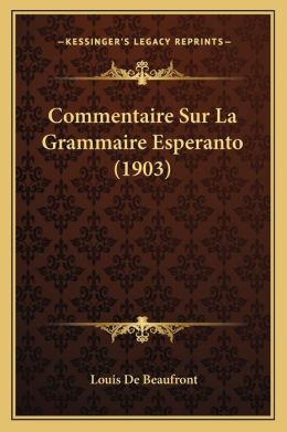 Commentaire Sur La Grammaire Esperanto (1903)